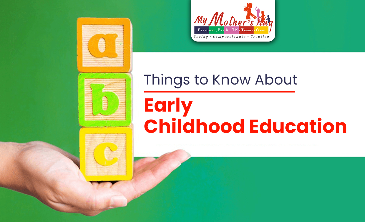 Things to Know About Early Childhood Education